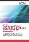 Calidad de Vida y Estado de la Dentición Permanente en Venezuela