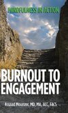 Burnout to Engagement