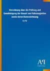 Verordnung über die Prüfung und Genehmigung der Bauart von Fahrzeugteilen sowie deren Kennzeichnung