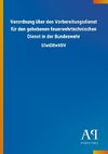 Verordnung über den Vorbereitungsdienst für den gehobenen feuerwehrtechnischen Dienst in der Bundeswehr