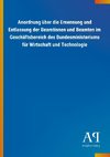 Anordnung über die Ernennung und Entlassung der Beamtinnen und Beamten im Geschäftsbereich des Bundesministeriums für Wirtschaft und Technologie