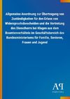 Allgemeine Anordnung zur Übertragung von Zuständigkeiten für den Erlass von Widerspruchsbescheiden und die Vertretung des Dienstherrn bei Klagen aus dem Beamtenverhältnis im Geschäftsbereich des Bundesministeriums für Familie, Senioren, Frauen und Jugend