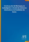 Verordnung über die Übertragung von Zuständigkeiten im Bereich des technischen Arbeitsschutzes bei Eisenbahnen des Bundes