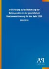 Verordnung zur Bestimmung der Beitragssätze in der gesetzlichen Rentenversicherung für das Jahr 2018