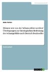 Müssen wir von der Scham erlöst werden? Überlegungen zur theologischen Bedeutung des Schamgefühls nach Dietrich Bonhoeffer