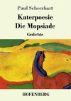 Katerpoesie / Die Mopsiade