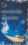 Ein orientalisches Winterlicht