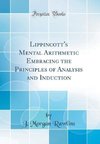 Rawlins, J: Lippincott's Mental Arithmetic Embracing the Pri