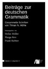 Beiträge zur deutschen Grammatik: Gesammelte Schriften von Tilman N. Höhle