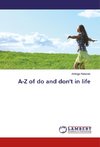 A-Z of do and don't in life