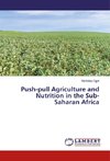 Push-pull Agriculture and Nutrition in the Sub-Saharan Africa