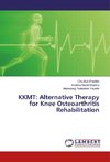 KKMT: Alternative Therapy for Knee Osteoarthritis Rehabilitation