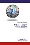 Cyberloafing in Organizations