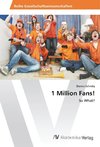 1 Million Fans!