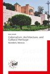 Colonialism, Architecture, and Cultural Heritage