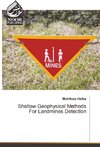 Shallow Geophysical Methods For Landmines Detection