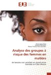 Analyse des groupes à risque des femmes en matière