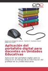 Aplicación del portafolio digital para docentes en Unidades Educativas