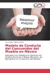 Modelo de Conducta del Consumidor del Mueble en México