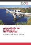 Aprendizaje por indagación (Hidrostática)