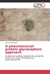 A pneumococcal protein glycocapture approach