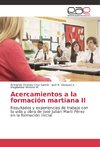 Acercamientos a la formación martiana II