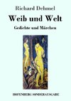 Weib und Welt