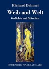 Weib und Welt