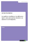 Los gráficos estadísticos. Sus diferentes tipos y usos para aportar claridad a un informe de investigación