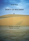 Don't go backway