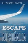 Escape to Australia