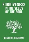 Forgiveness in the Seeds of the Soul