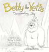 Betty the Yeti's Disappointing Day