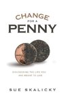 Change for a Penny