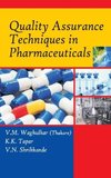 Quality Assurance Techniques in Pharmaceuticals