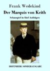 Der Marquis von Keith