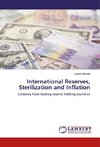 International Reserves, Sterilization and Inflation