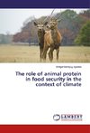 The role of animal protein in food security in the context of climate