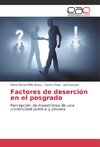 Factores de deserción en el posgrado