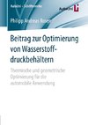 Beitrag zur Optimierung von Wasserstoffdruckbehältern