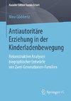 Antiautoritäre Erziehung in der Kinderladenbewegung