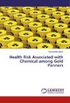 Health Risk Associated with Chemical among Gold Panners