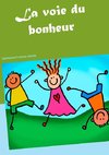 La voie du bonheur