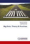 Big Data: Theory & Practices