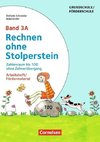 Rechnen ohne Stolperstein - Neubearbeitung Band 3A - Zahlenraum bis 100 ohne Zehnerübergang. Arbeitsheft/Fördermaterial