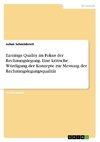 Earnings Quality im Fokus der Rechnungslegung. Eine kritische Würdigung der Konzepte zur Messung der Rechnungslegungsqualität