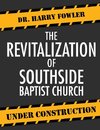 The Revitalization of Southside Baptist Church