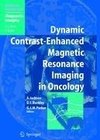 Dynamic Contrast-Enhanced Magnetic Resonance Imaging in Oncology