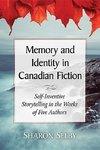 Selby, S:  Memory and Identity in Canadian Fiction