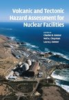 Volcanic and Tectonic Hazard Assessment for Nuclear Facilities